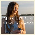 Alexandra Cavazzana “Inferno e Paradiso”