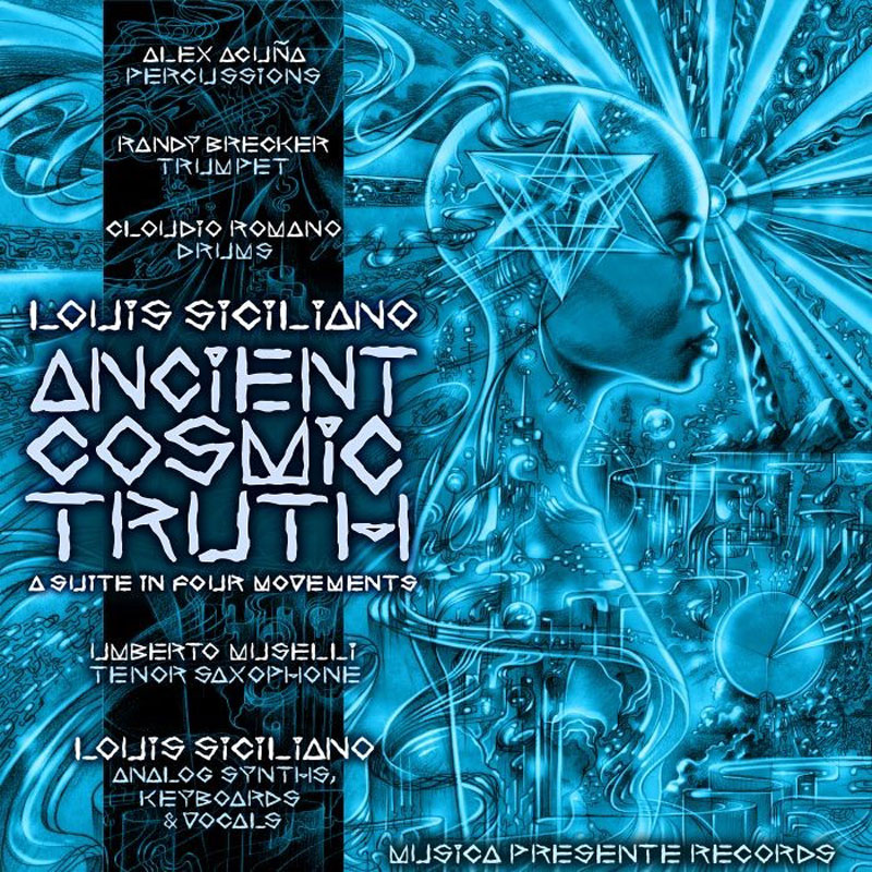 Louis Siciliano, Ancient Cosmic Truth