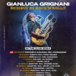 GIANLUCA GRIGNANI: prosegue RESIDUI DI ROCK’N’ROLL, il nuovo tour nei principali club italiani. Domani in concerto al Capitol di PORDENONE