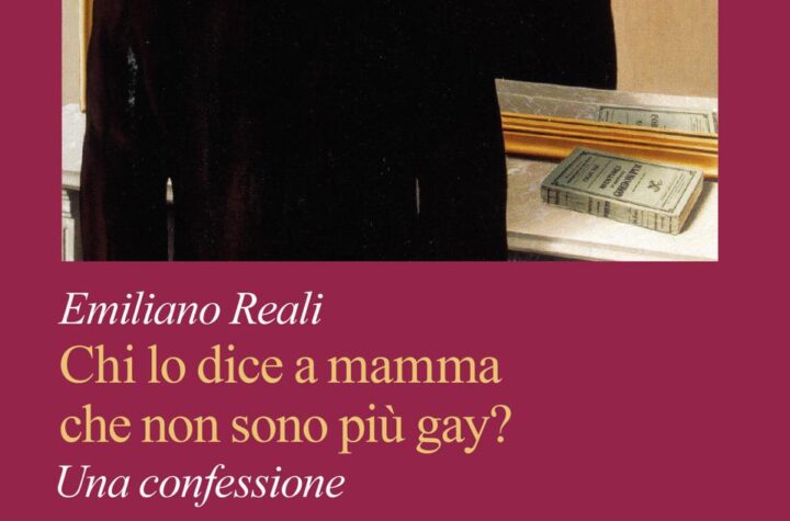 Copertina del libro Chi lo dice a mamma che non sono più gay? Una confessione di Emiliano Reali.